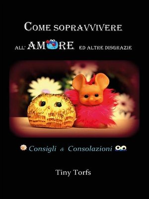 cover image of Come sopravvivere all'amore ed altre disgrazie